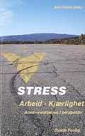 Stress – arbejde – kærlighed